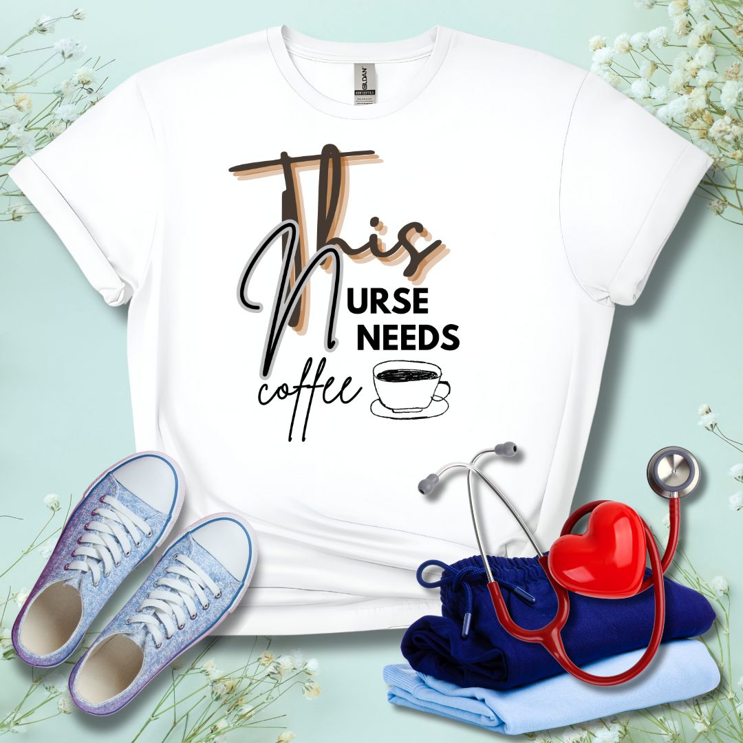 This Nurse Needs A Coffee T-Shirt
