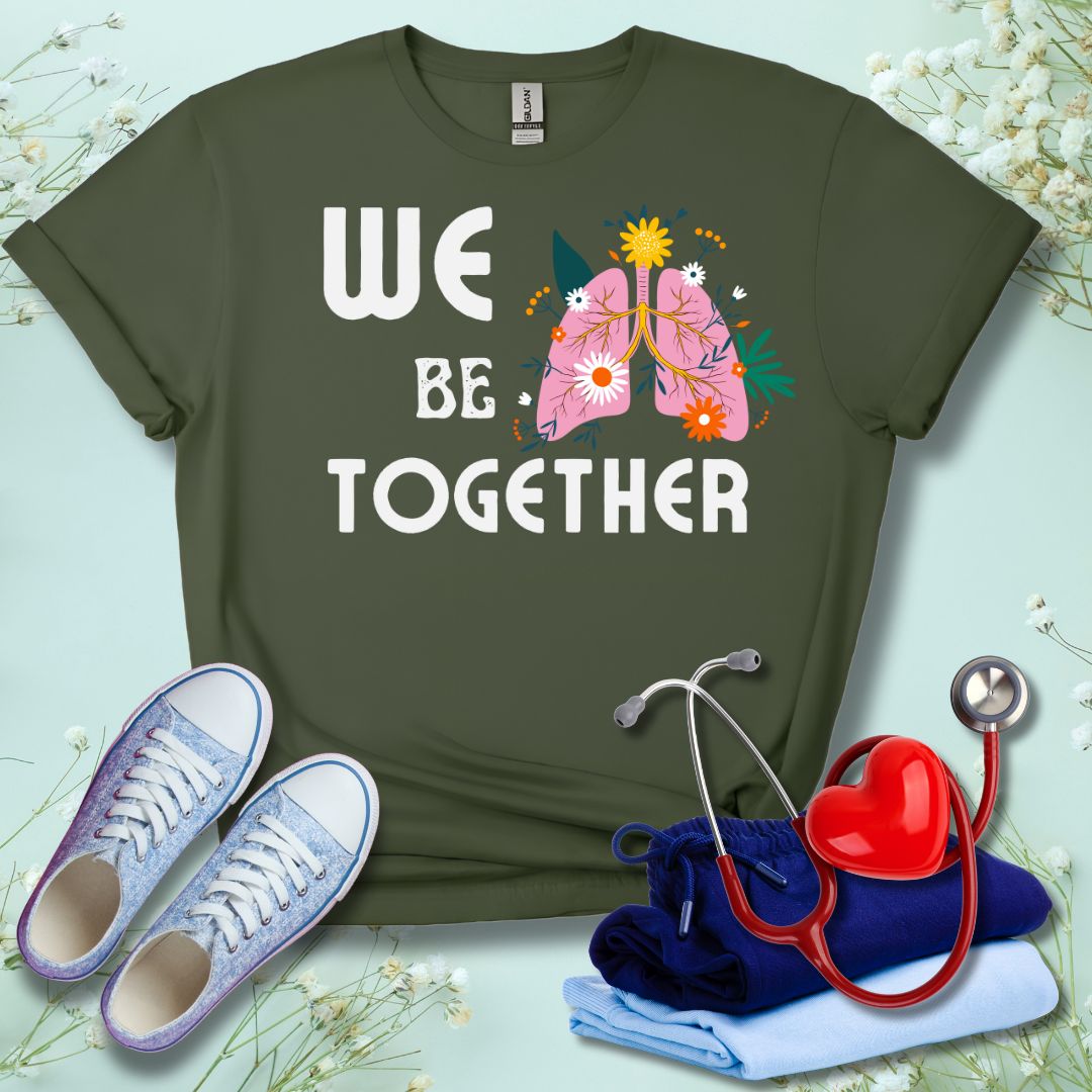 We Be-Lung Together T-Shirt