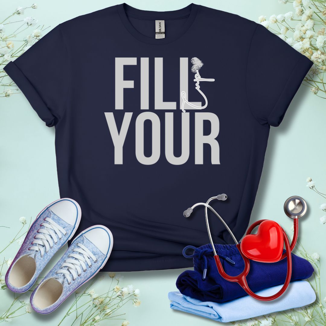 Fill Your Cup T-Shirt
