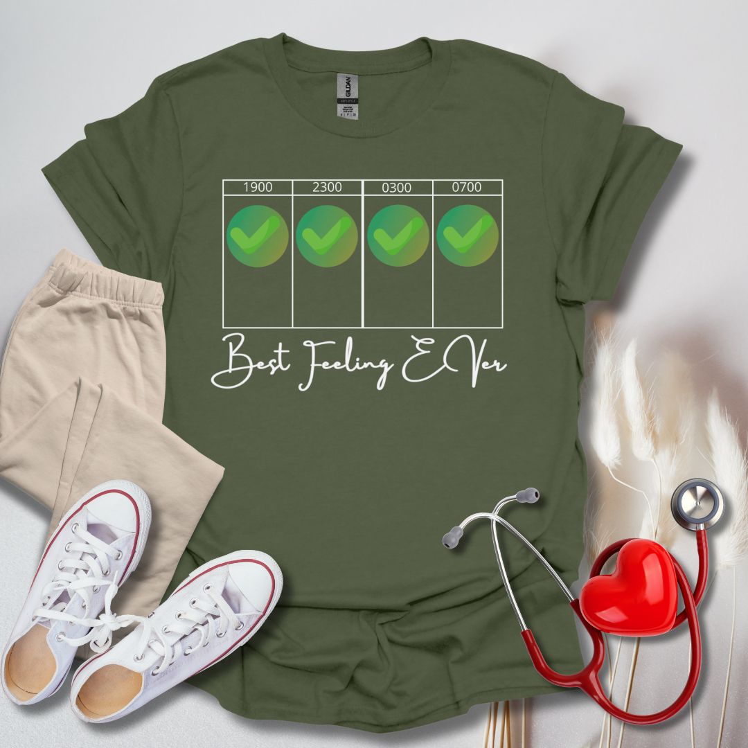 Best Feeling Ever Night Shift T-Shirt