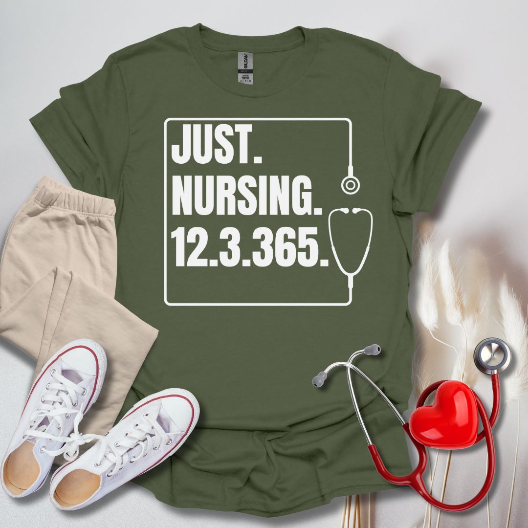 Just Nursing T-Shirt