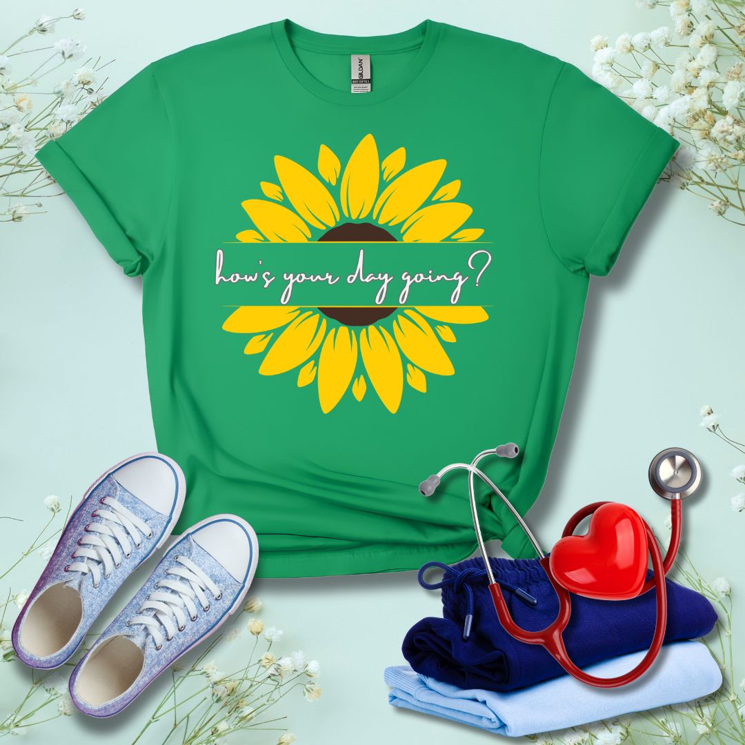 How's Your Day Going? T-Shirt