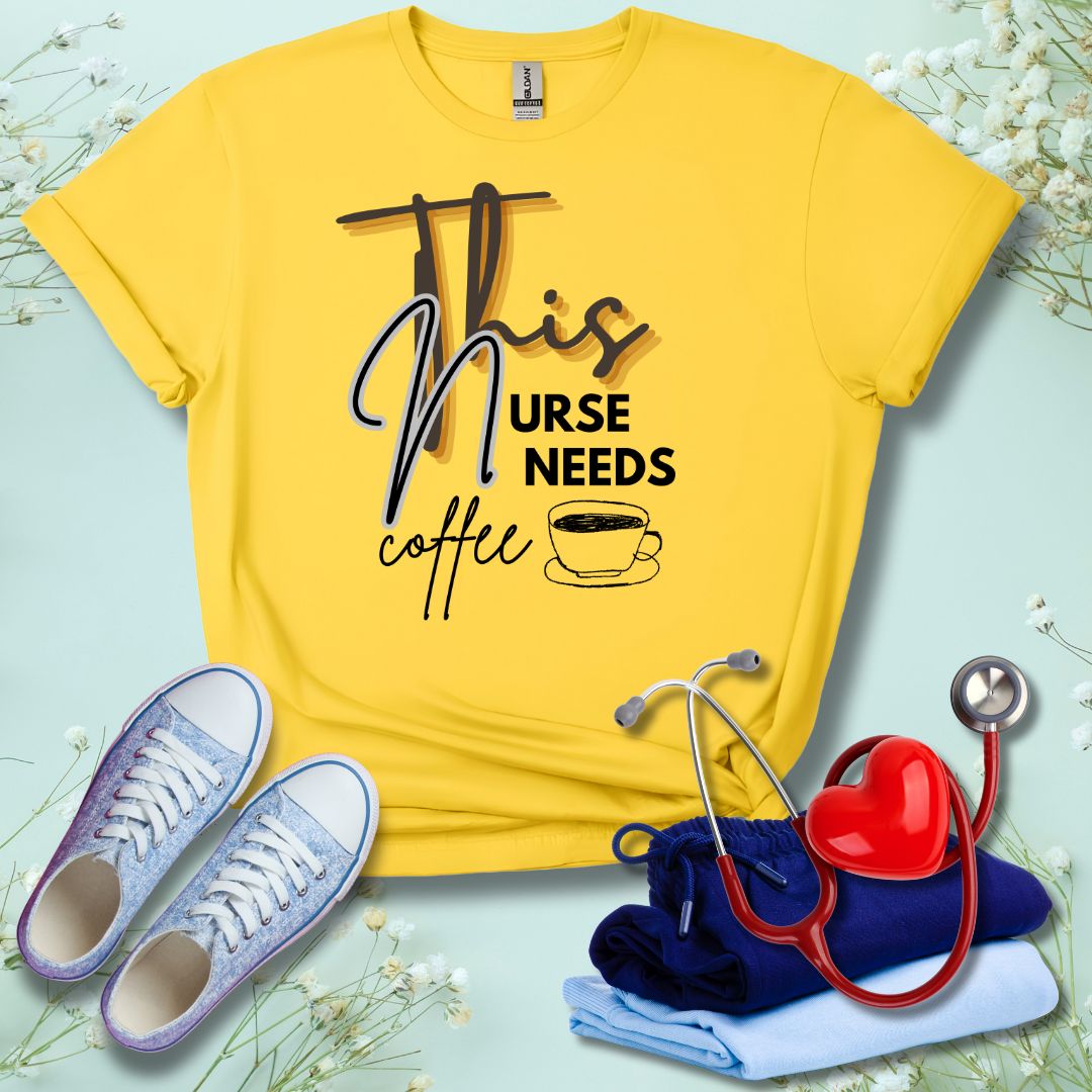This Nurse Needs A Coffee T-Shirt