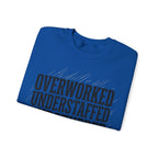 Overworked Understaffed Unbothered Sweatshirt