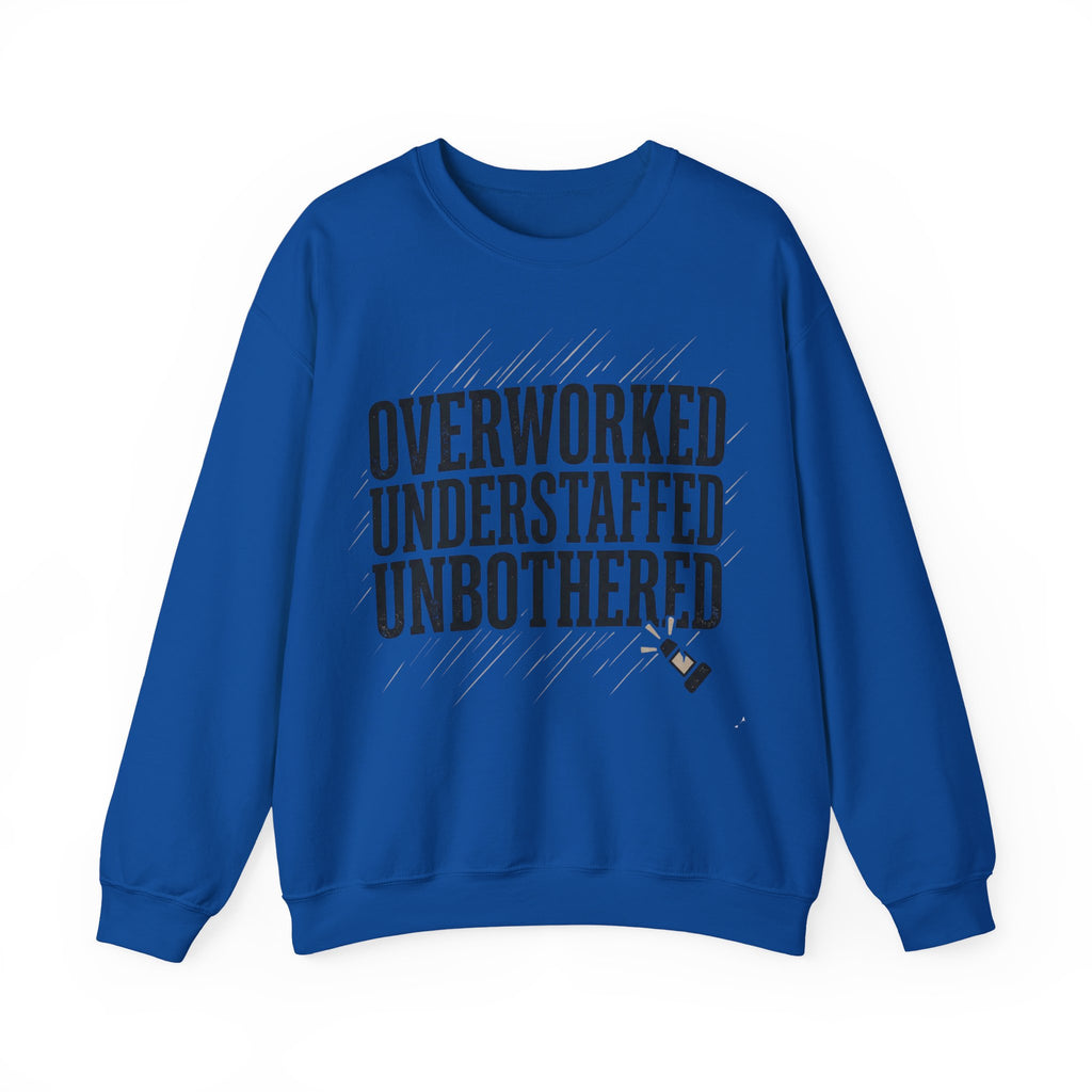 Overworked Understaffed Unbothered Sweatshirt
