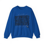 Overworked Understaffed Unbothered Sweatshirt