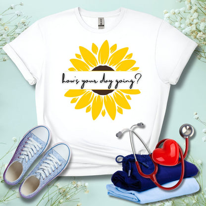 How's Your Day Going? T-Shirt