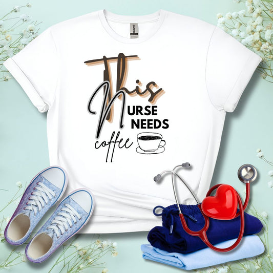 This Nurse Needs A Coffee T-Shirt