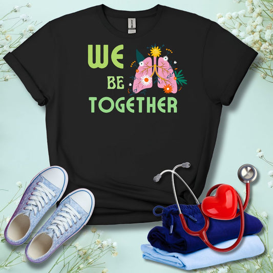We Belung Together Color T-Shirt