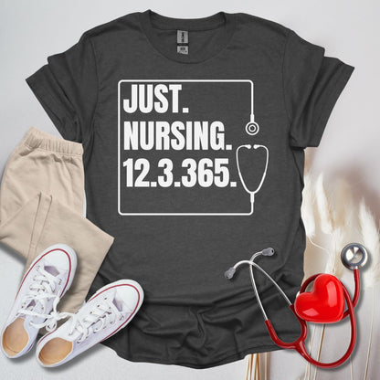 Just Nursing T-Shirt