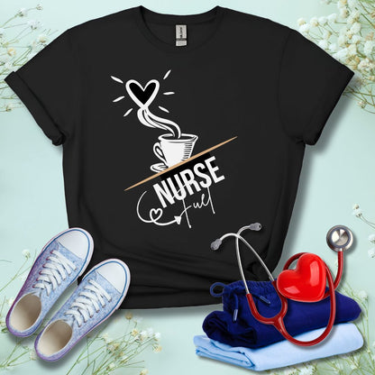 Nurse Fuel T-Shirt