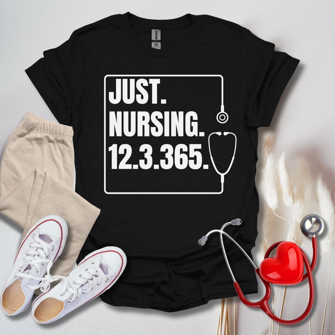 Just Nursing T-Shirt