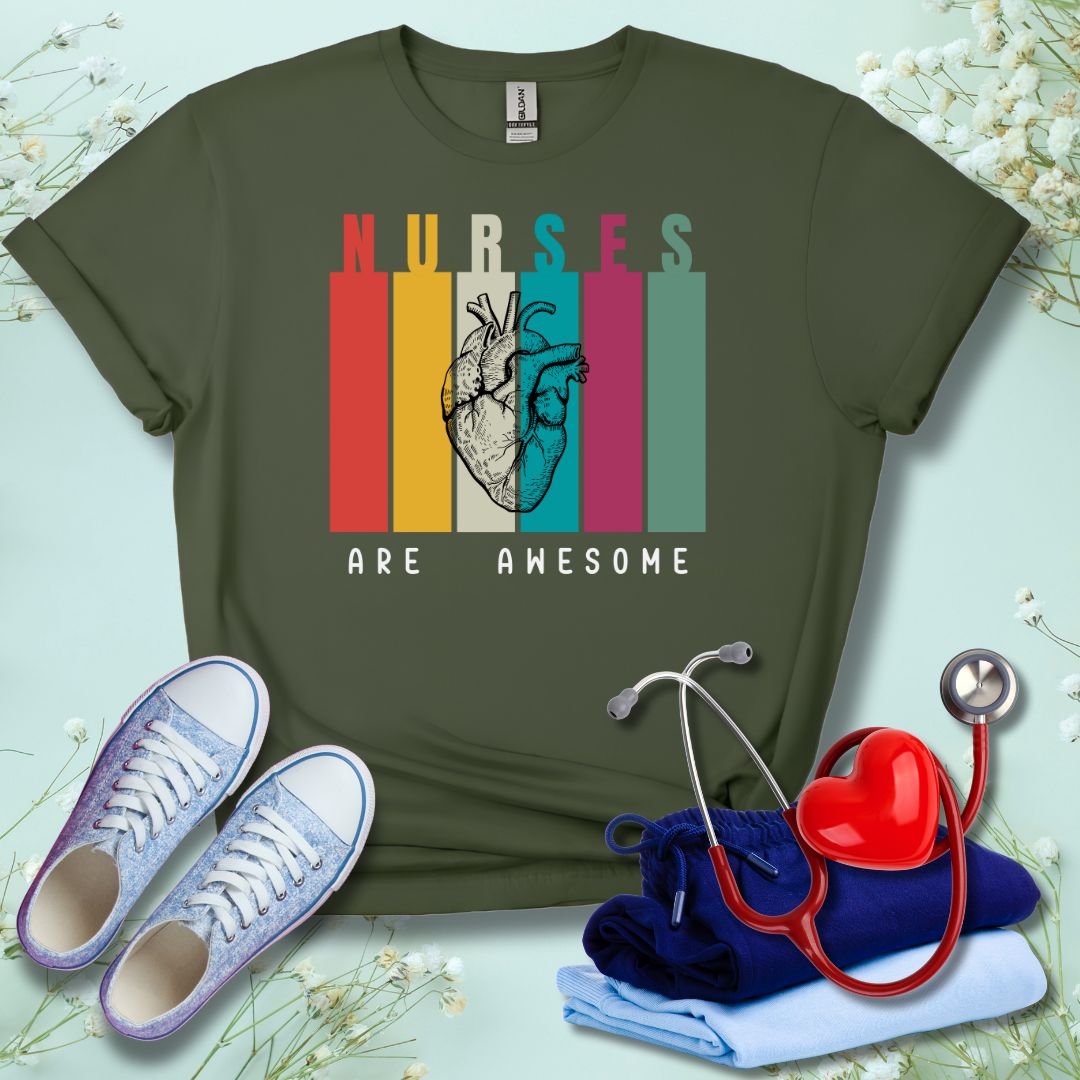 Nurses Are Awesome T-Shirt