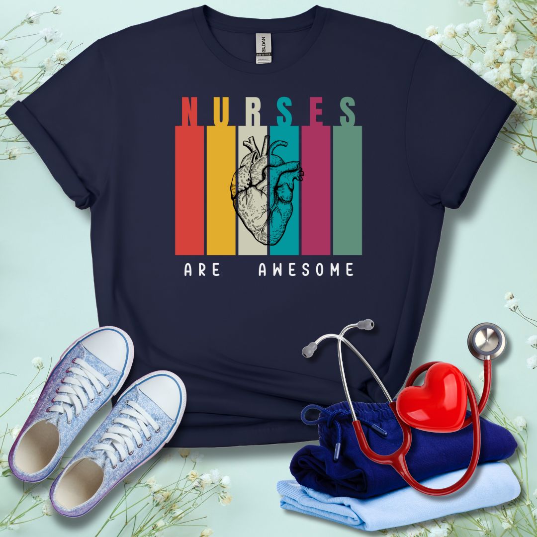 Nurses Are Awesome T-Shirt