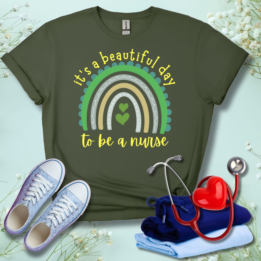 It's A Beautiful Day To Be A Nurse Color T-Shirt