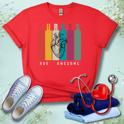 Nurses Are Awesome T-Shirt