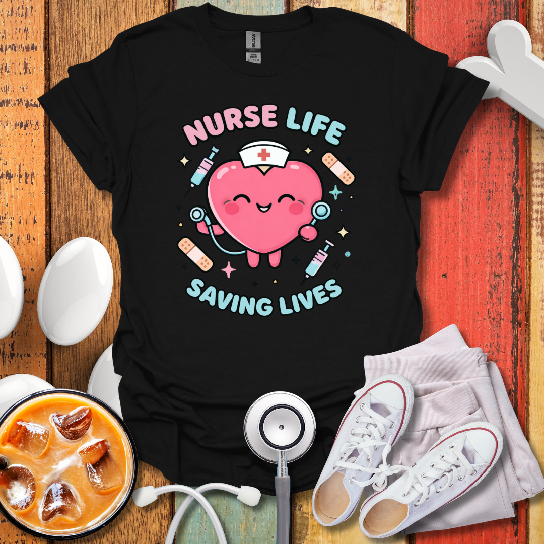 Nurse Life Saving lives T-Shirt