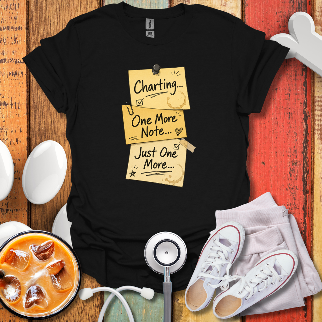 Charting...One More Note T-Shirt