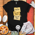 Charting...One More Note T-Shirt