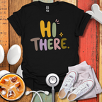 Hi There Nurse T-Shirt