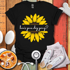 How's Your Day Going? T-Shirt