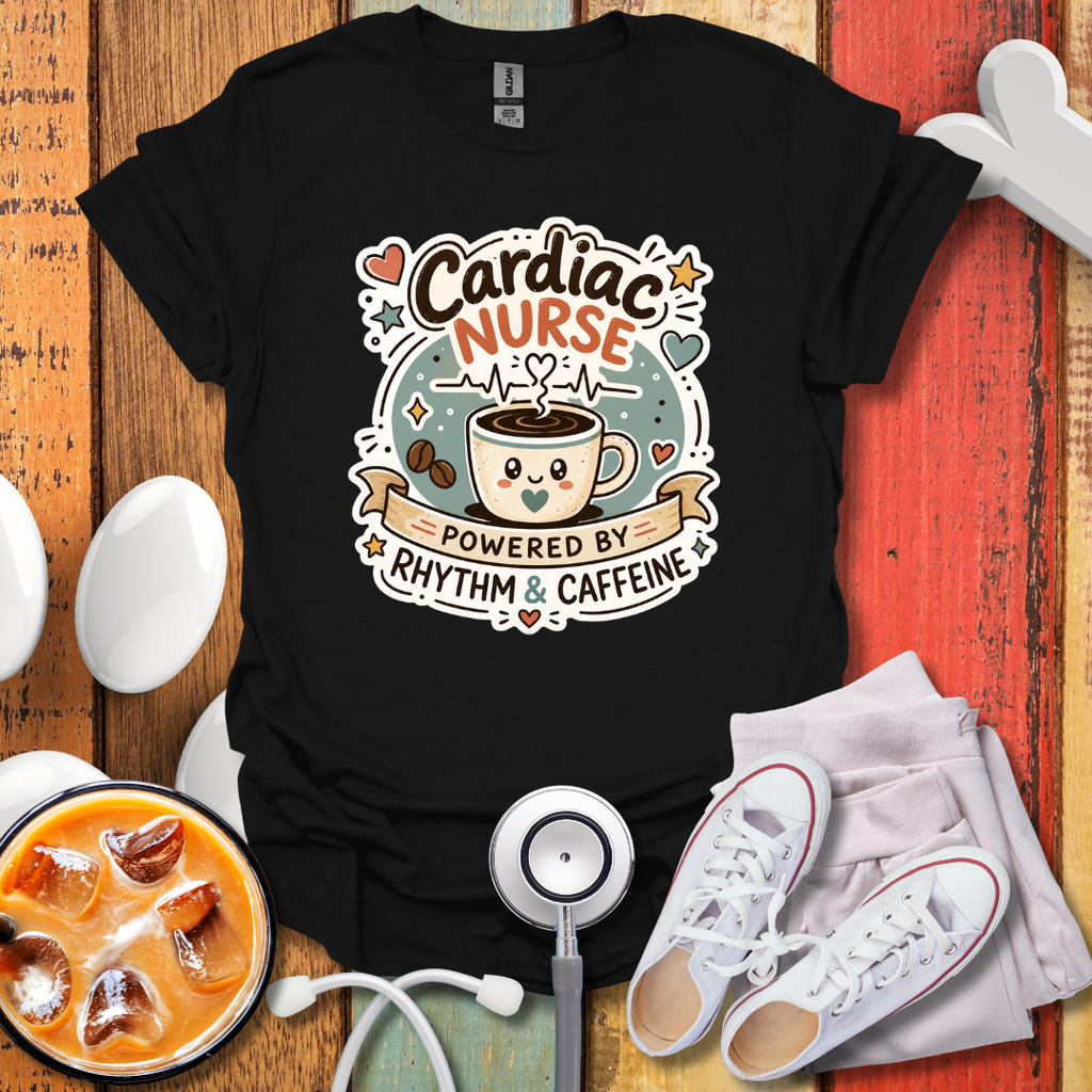 Cardiac Nurse Powered by Rhythm & Caffeine T-Shirt