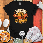 Tired But Thriving T-Shirt