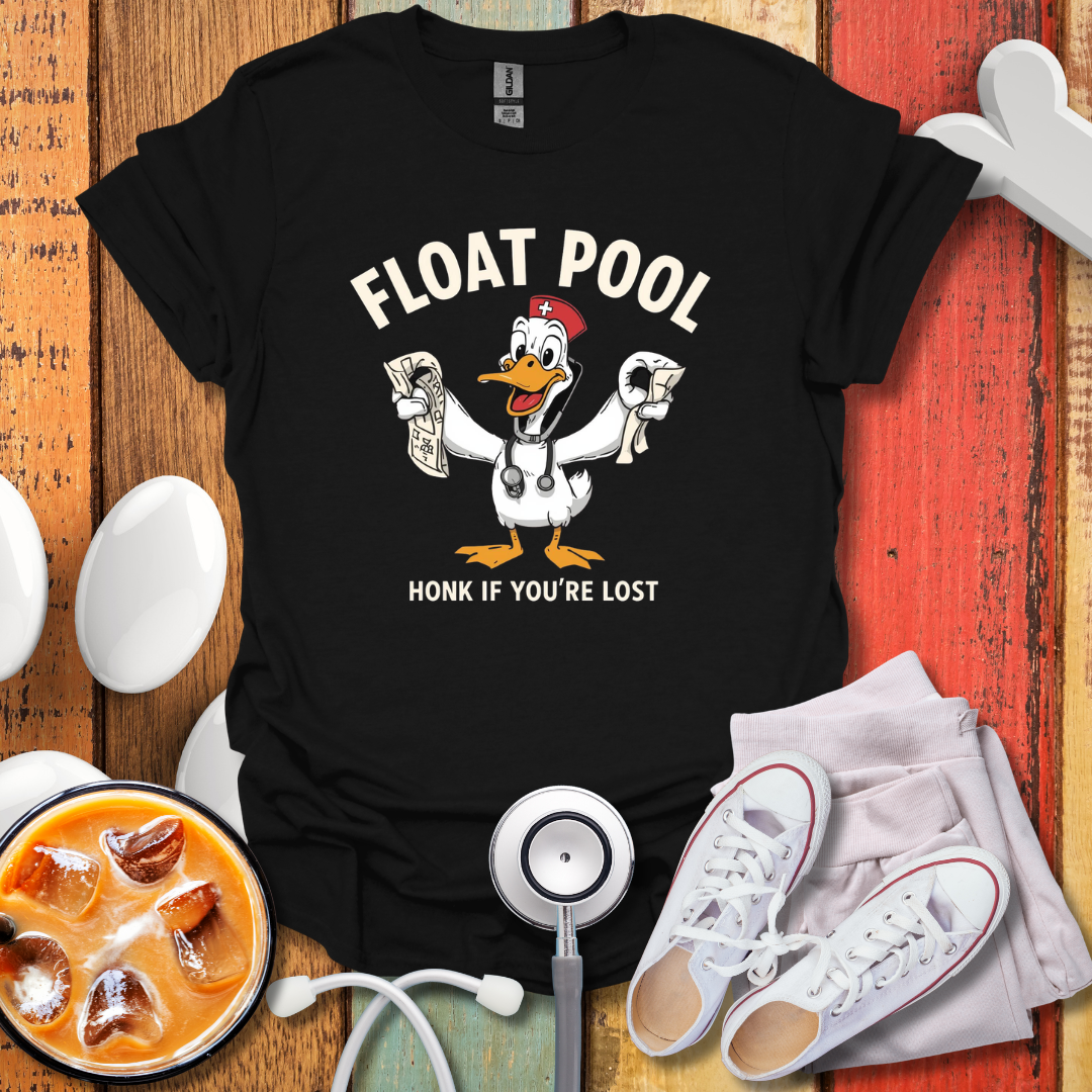 Float Pool Nurse Honk T-Shirt