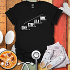 One Step At A Time Nurse T-Shirt