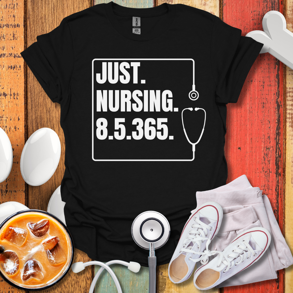Just Nursing 85365 T-Shirt