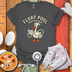 Float Pool, Which Unit Today?  T-Shirt