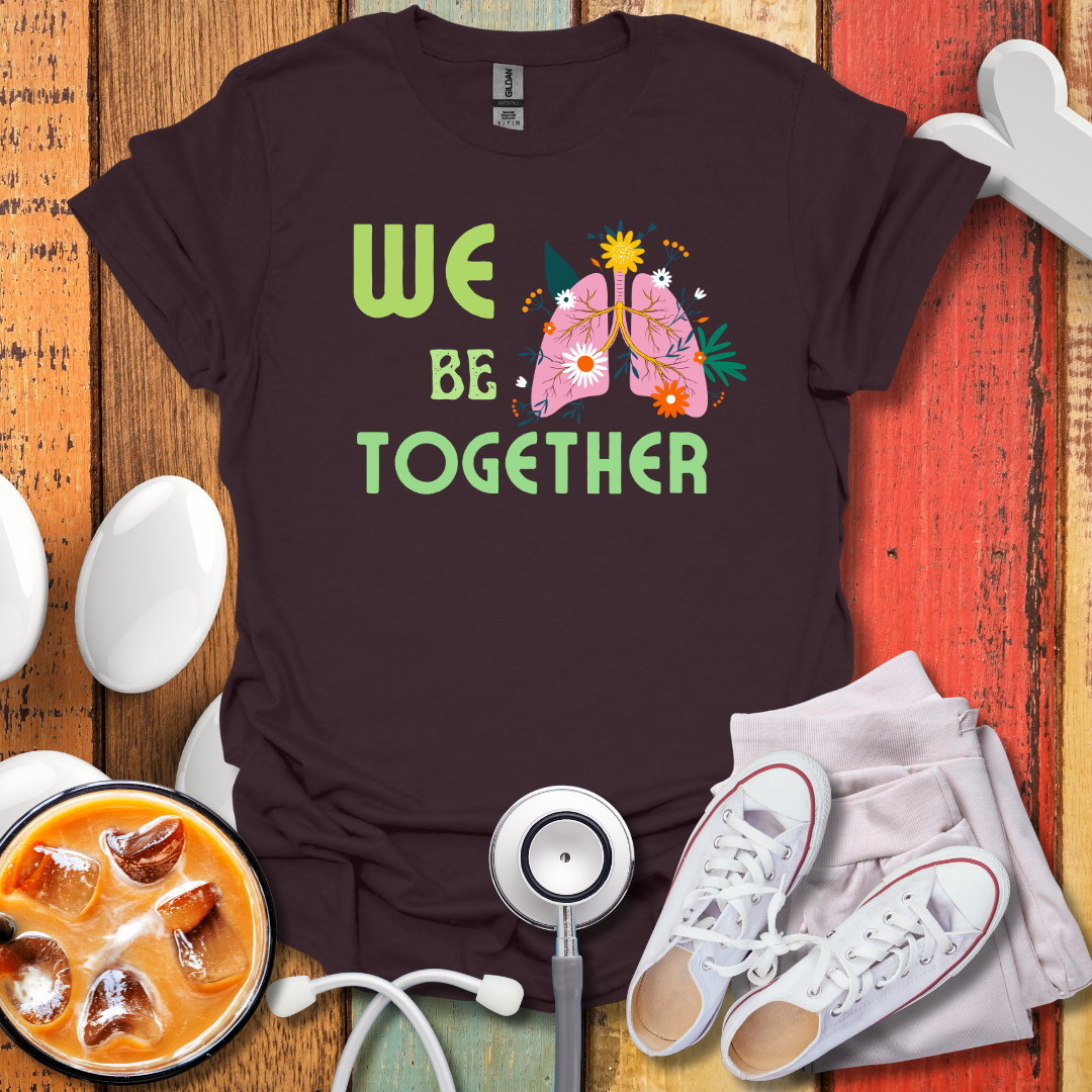 We Belung Together Color T-Shirt