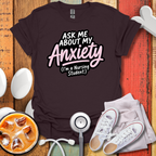 Nursing Student Anxiety T-Shirt