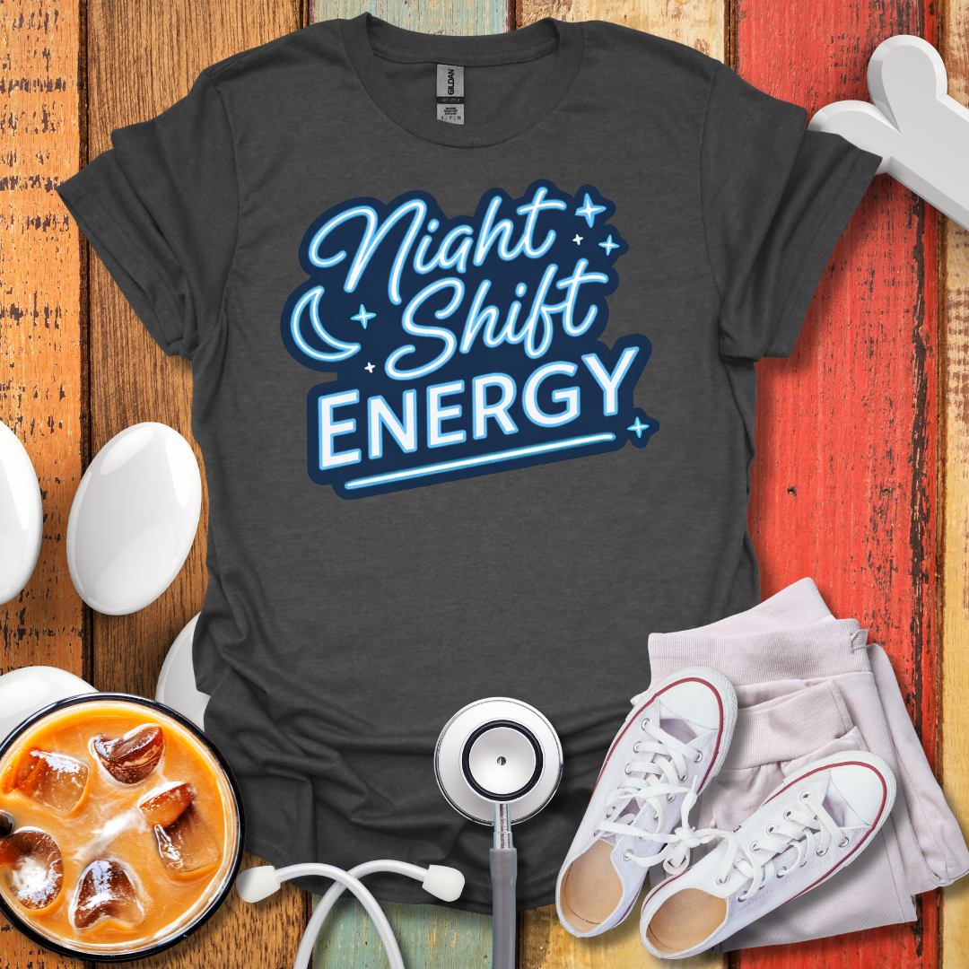 Night Shift Energy T-Shirt