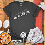 One Step At A Time Nurse T-Shirt