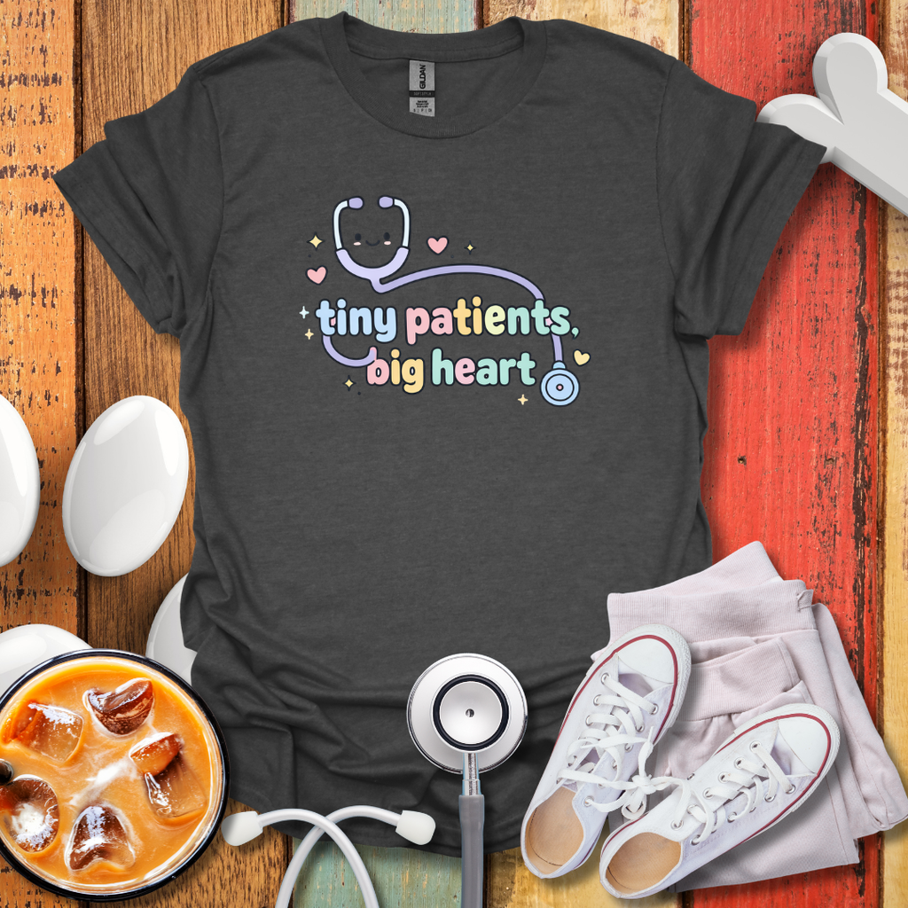 Tiny Patients, Big Heart T-Shirt