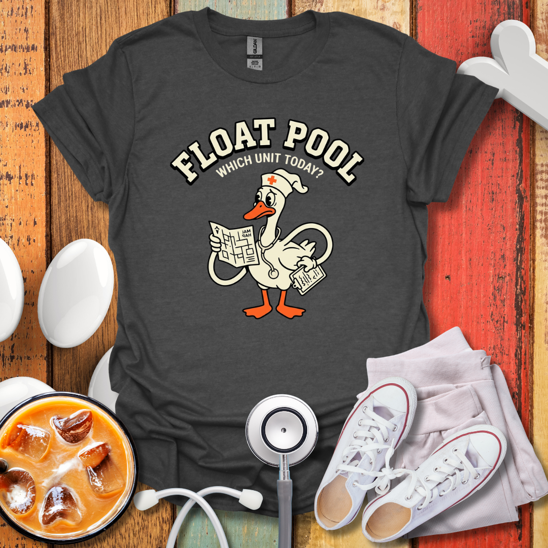 Float Pool, Which Unit Today?  T-Shirt