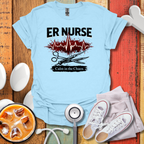 ER Nurse, Calm In Chaos T-Shirt