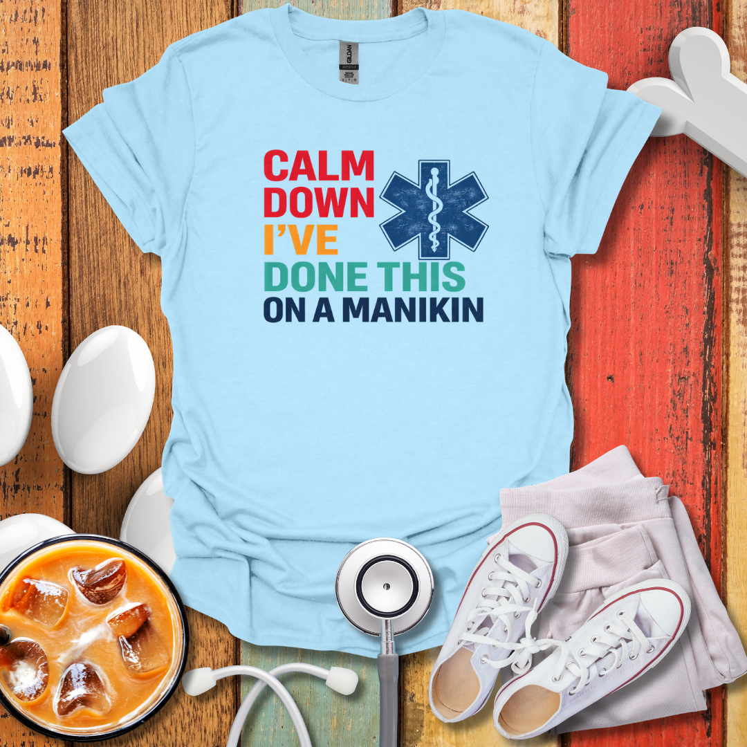 Calm Down T-Shirt