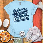 Night Shift Energy T-Shirt