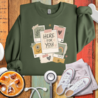 Here For You Sweatshirt