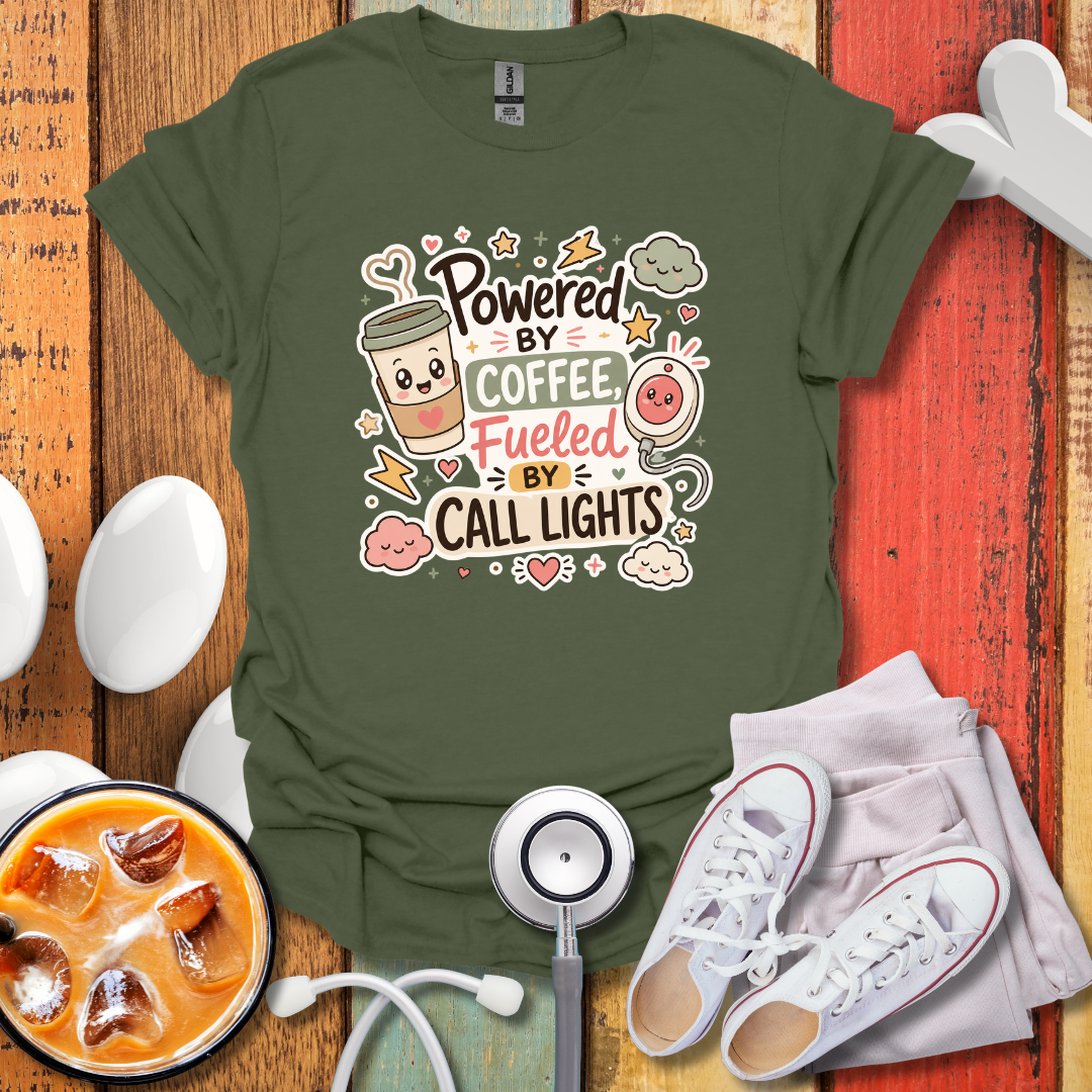Powered By Coffee Fueled By Call Lights T-Shirt
