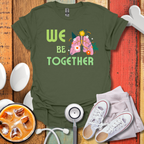 We Belung Together Color T-Shirt