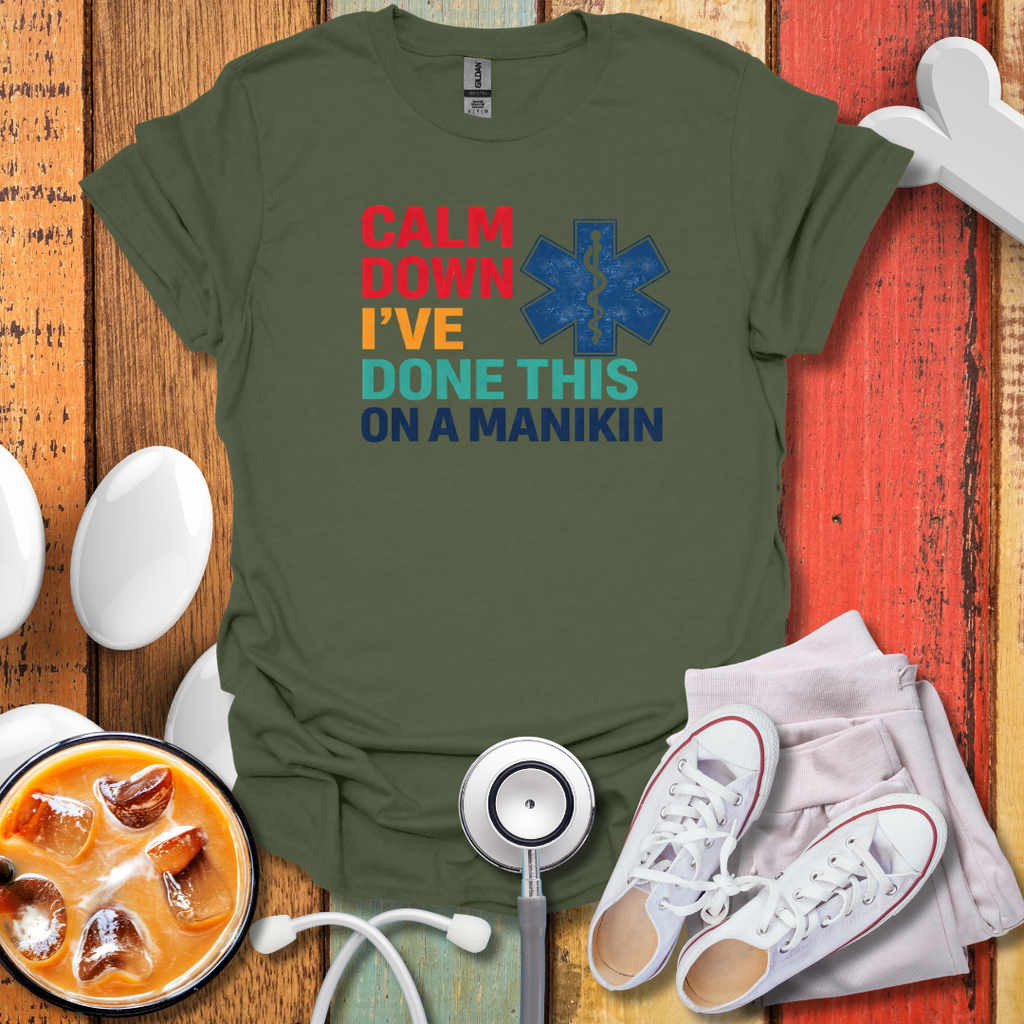 Calm Down T-Shirt