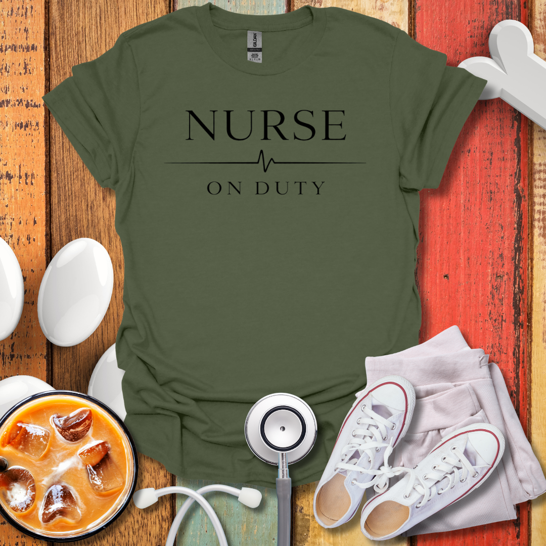 Nurse On Duty T-Shirt