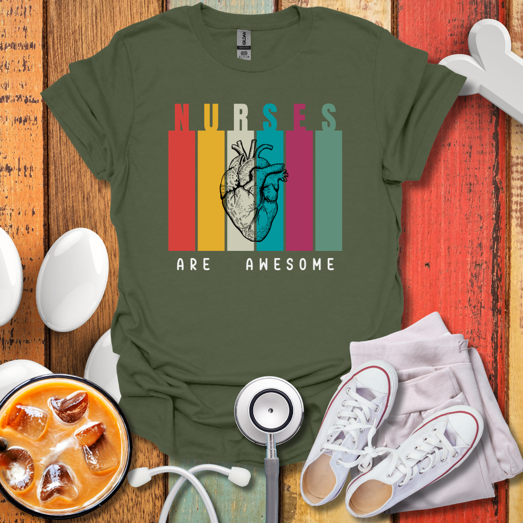 Nurses Are Awesome T-Shirt