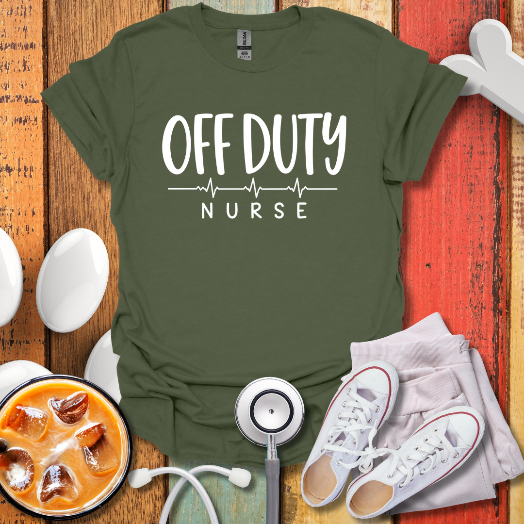 Off Duty Nurse T-Shirt