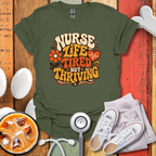 Tired But Thriving T-Shirt