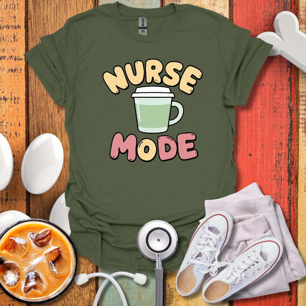 Nurse Mode T-Shirt