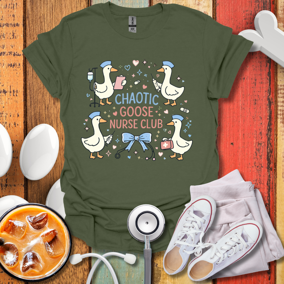 Chaotic Goose Nurse Club T-Shirt
